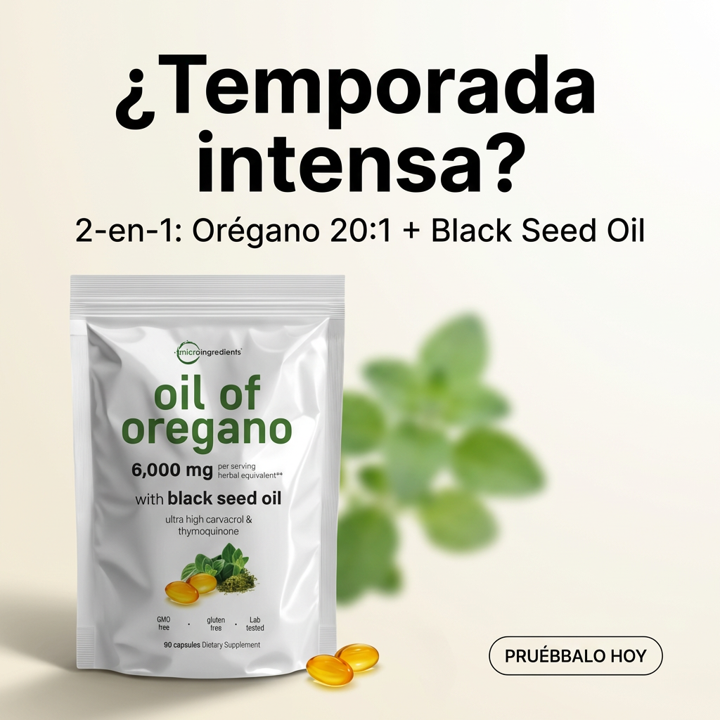 "Oil Of Oregano Tu respaldo diario, sin complicarte"